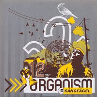 Organism 12 – Sangfagel