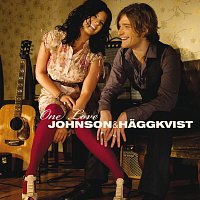 Johnson & Haggkvist – One Love