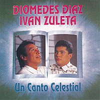 Diomedes Diaz – Un Canto Celestial