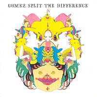 Gomez – Split The Difference