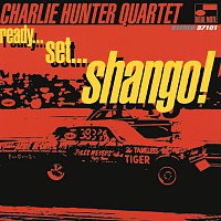 Charlie Hunter – Ready...Set...Shango!