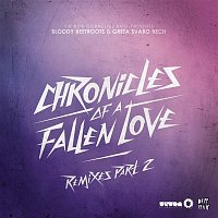 The Bloody Beetroots & Greta Svabo Bech – Chronicles of a Fallen Love (Remixes, Pt. 2)