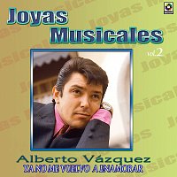 Joyas Musicales: Baladas, Vol. 2 – Ya No Me Vuelvo a Enamorar