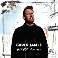Gavin James – Boxes (Acoustic)