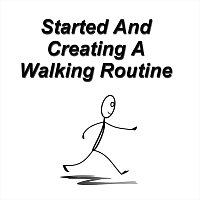 Přední strana obalu CD Started and Creating a Walking Routine