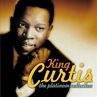 King Curtis – The Platinum Collection
