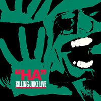 Killing Joke – Ha!