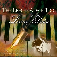 Beegie Adair – Love, Elvis