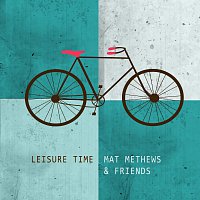 Carmen McRae, Mat Mathews Quintet – Leisure Time