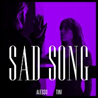 Alesso, Tini – Sad Song