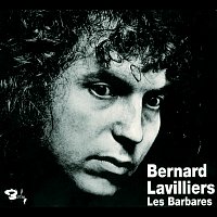 Bernard Lavilliers – Les Barbares