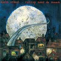 Klein Orkest – Roltrap Naar De Maan