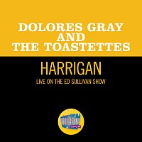 Dolores Gray, The Toastettes – Harrigan [Live On The Ed Sullivan Show, July 4, 1954]