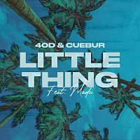 40D, Cuebur, Madu – Little Thing