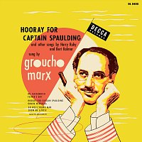 Groucho Marx – Hooray For Captain Spaulding [Expanded Edition]