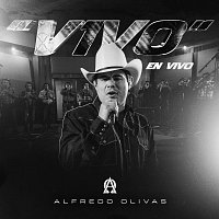 Alfredo Olivas – “V1V0” EN VIVO