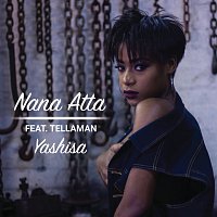 Nana Atta, Tellaman – Yashisa