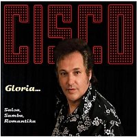 Cisco Steward – Gloria... Salsa, Samba, Romantika