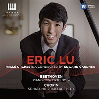 Eric Lu – Beethoven: Piano Concerto No. 4 - Chopin: Piano Sonata No. 2 & Ballade No. 4 (Live)
