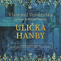 Jan Hyhlík – Vondruška: Ulička hanby - Letopisy královské komory MP3