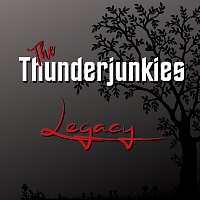 The Thunderjunkies – Legacy