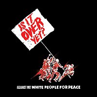 Against Me! – White People For Peace