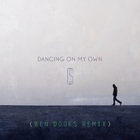 Calum Scott – Dancing On My Own [Ben Dooks Remix]