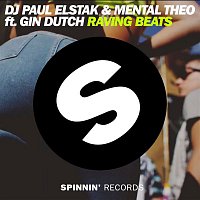 Dj Paul Elstak & Mental Theo – Raving Beats (feat. Gin Dutch)