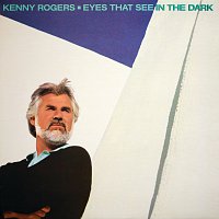 Kenny Rogers – Eyes That See In The Dark