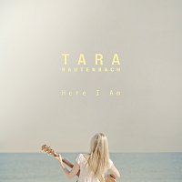 Tara Rautenbach – Here I Am