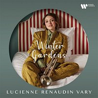Lucienne Renaudin Vary, Sascha Goetzel & Orchestre de Chambre de Paris – Winter Gardens