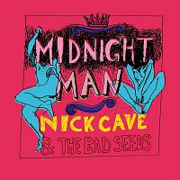 Nick Cave & The Bad Seeds – Midnight Man