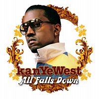 Kanye West – All Falls Down