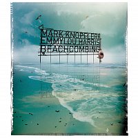 Mark Knopfler, Emmylou Harris – Beachcombing [E-single]