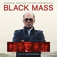 Tom Holkenborg – Black Mass (Original Motion Picture Soundtrack)