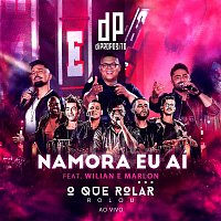 Di Propósito, Wilian & Marlon – Namora Eu Aí (Ao Vivo)