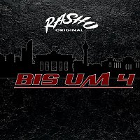 Rasho Original – Bis um 4 (Live)