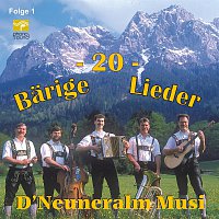 D' Neuneralm Musi – 20 Barige Lieder