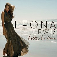 Leona Lewis – Better In Time