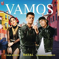 Badal, Dr. Zeus, Raja Kumari – Vamos