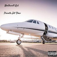 Northwe$t Kid – Private Jet Flow