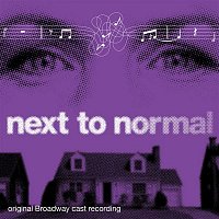 Tom Kitt & Brian Yorkey – Next To Normal (Original Broadway Cast Recording) [15th Anniversary Edition]