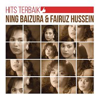 Ning Baizura & Fairuz Hussein – Hits Terbaik Ning Baizura & Fairuz Hussien
