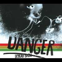 Erykah Badu – Danger