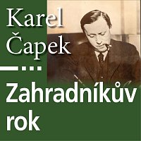Antonín Kaška – Čapek: Zahradníkův rok MP3