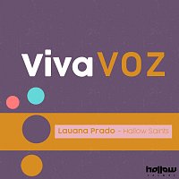 Lauana Prado, Hollow Saints – Viva Voz [Remix]