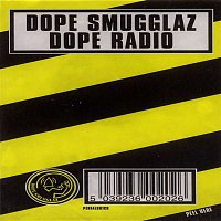 Dope Smugglaz – Dope Radio (Eastwest Release)