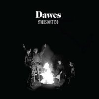 Dawes – Stories Don't End