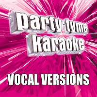 Party Tyme Karaoke – Party Tyme Karaoke - Pop Party Pack 4 [Vocal Versions]