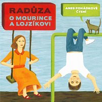 Radůza: O Mourince a Lojzíkovi. Audiokniha